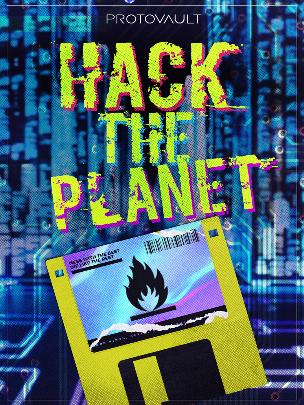 Hack The Planet Hackers